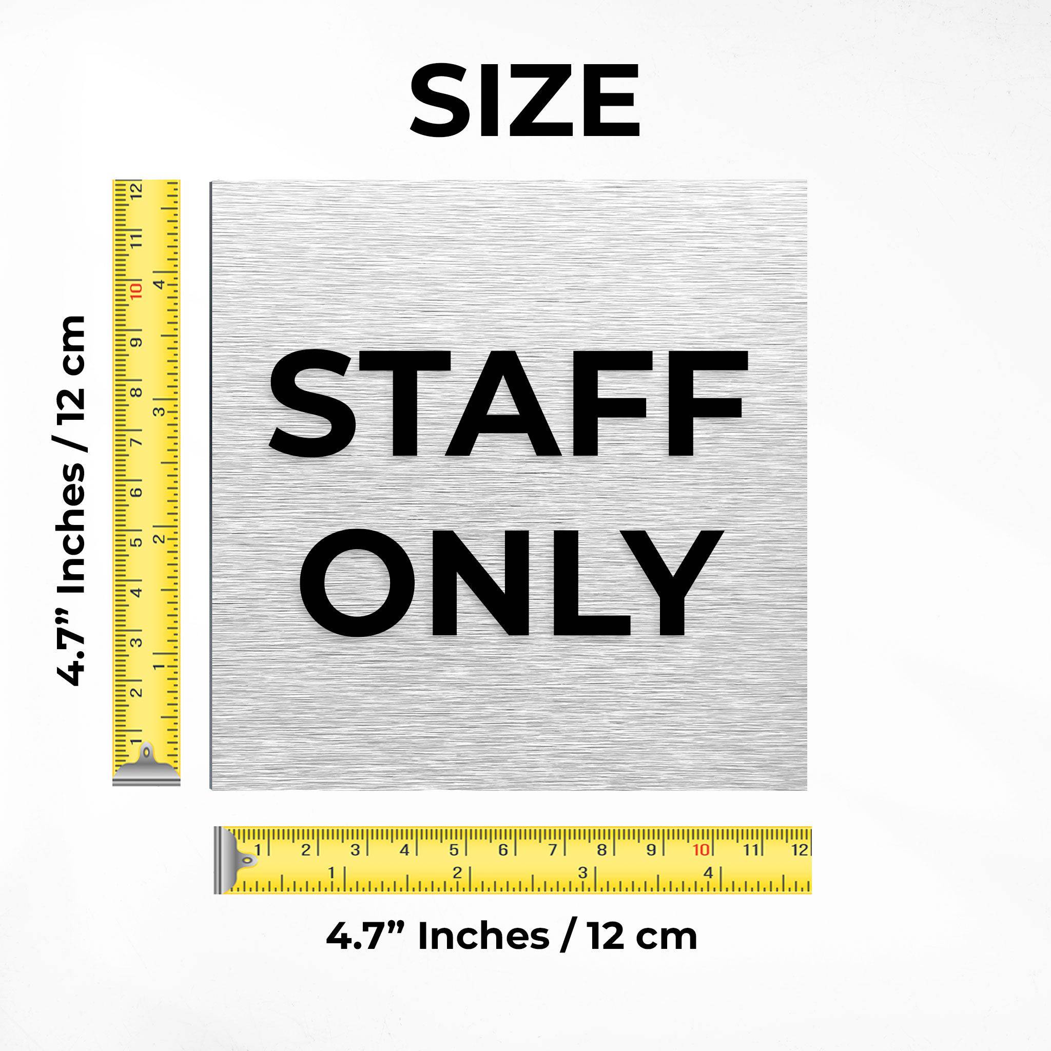 STAFF ONLY SIGN - ALUMADESIGNCO Door Signs - Custom Door Signs For Business & Office